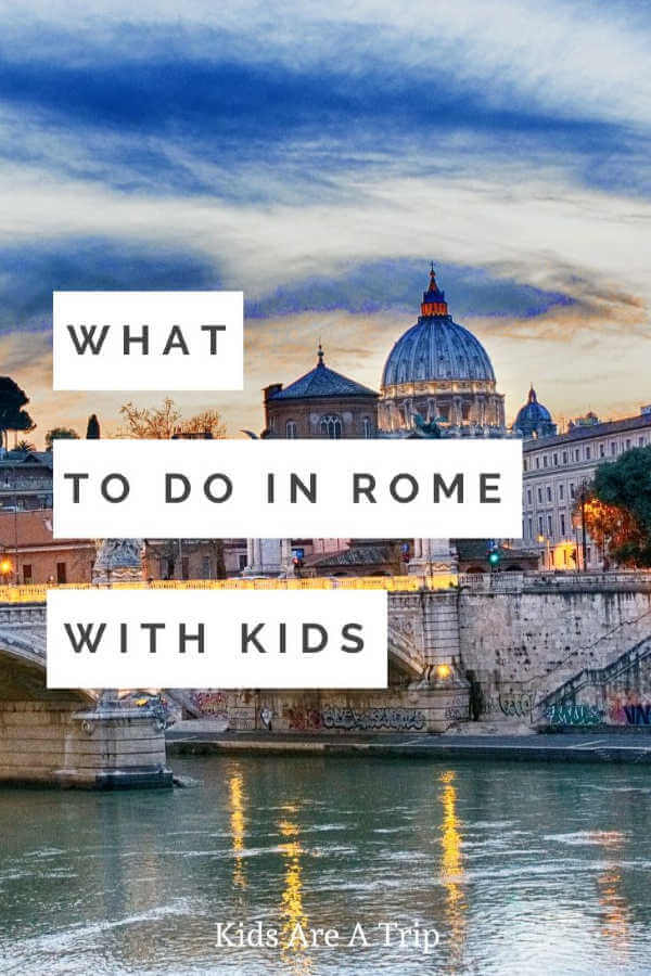 Rome with kids-Kids Are A Trip