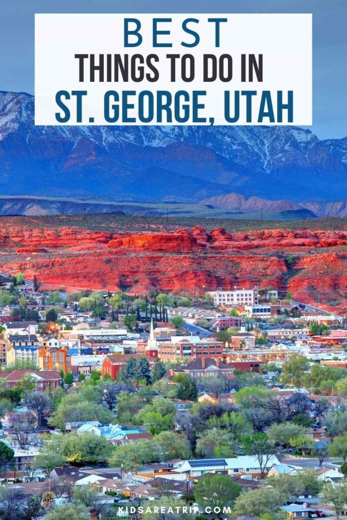 Best Things to Do in St George Utah with Kids - Kids Are A Trip