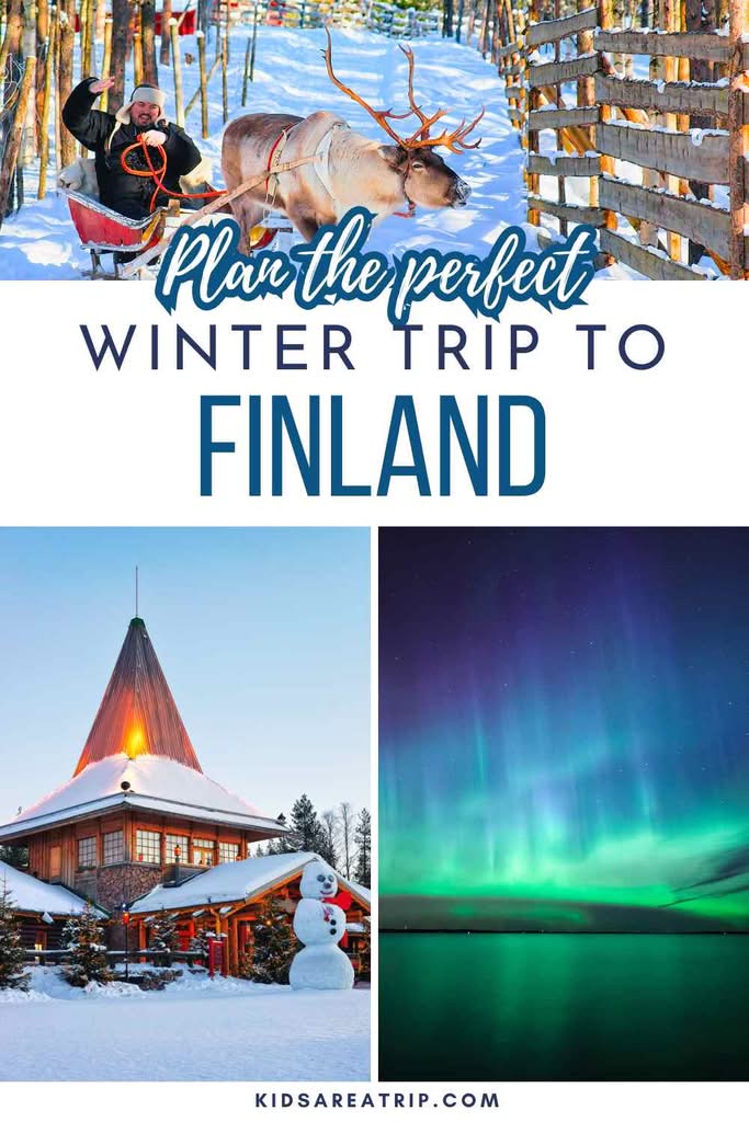 How to Plan a Winter Family Vacation to Finland - Kids Are A Trip