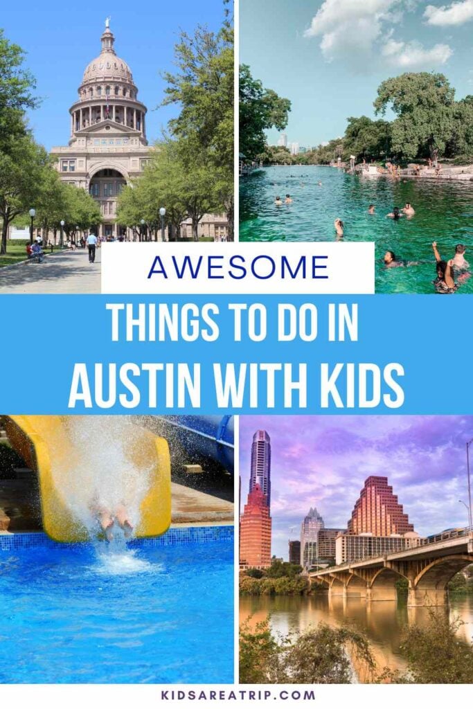 Awesome Things to Do in Austin with Kids - Kids Are A Trip