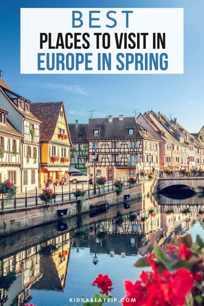 Best Places to Visit in Europe in Springs - Kids Are A Trip