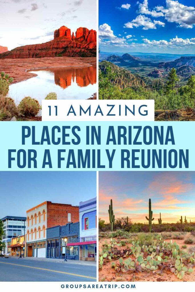 11 Amazing Places in Arizona for a Family Reunion