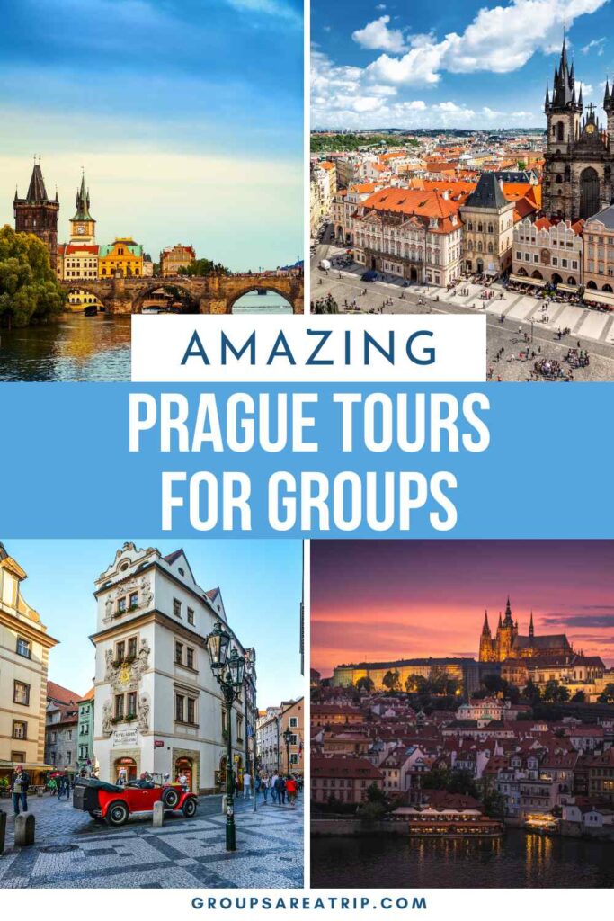 Amazing Prague Tours for Groups