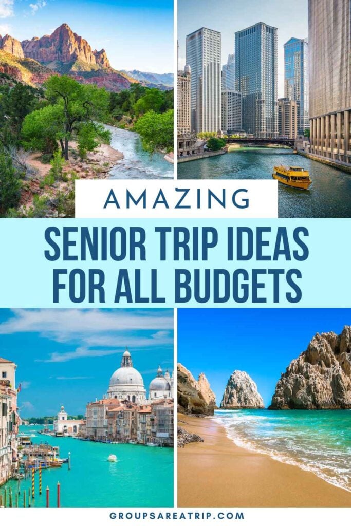 Amazing Senior Trip Ideas for All Budgets - Groups Are A Trip