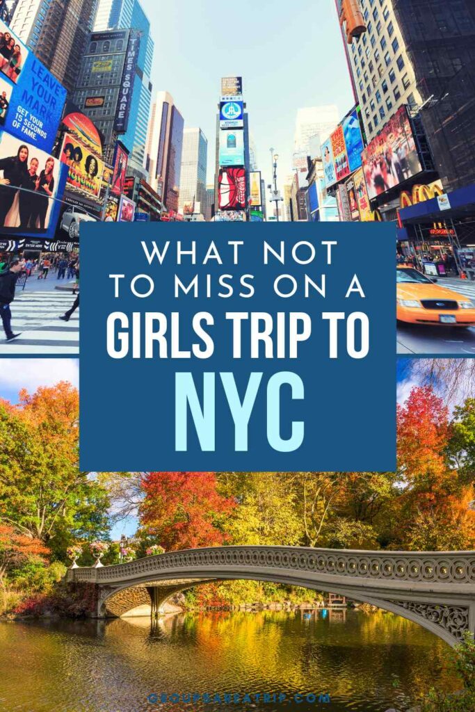 Best Things to Do on a NYC Girls Trip