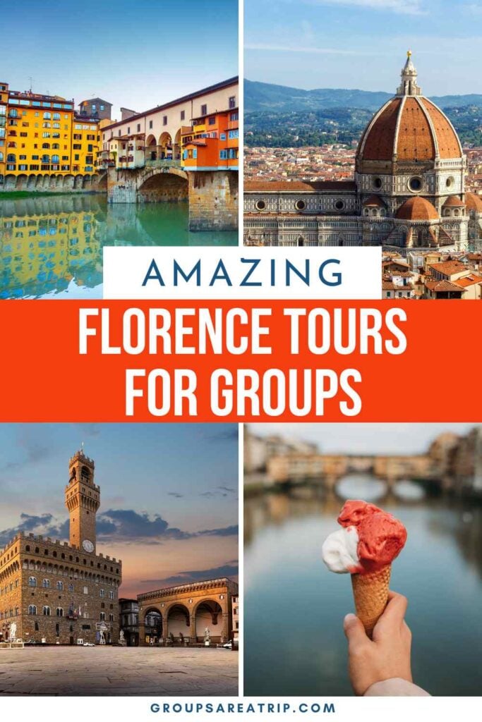 Florence Tours for Groups - Groups Are A Trip