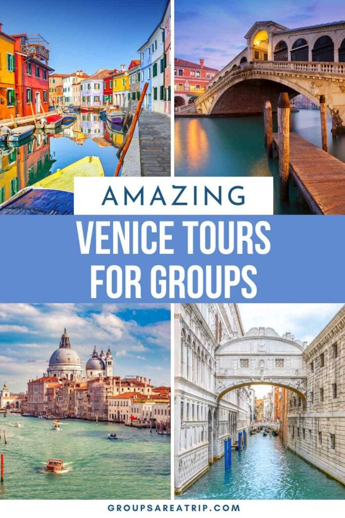 Venice Tours for Groups