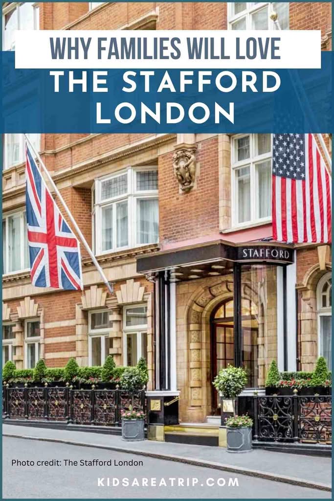 The Stafford London for Families - Kids Are A Trip